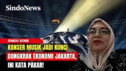 Konser Musik Jadi Kunci Dongkrak Ekonomi Jakarta, Ini Kata Pakar! | Sindo Sore | 25/10