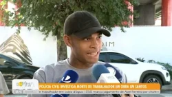 Civil Police investigate worker's death at construction site in Santos - 9/3/2026