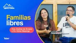 Familias libres | Ps. Víctor Mayorga y Hna. Andrea de Álvarez