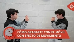 EnRed | How to film yourself on your phone with a motion effect