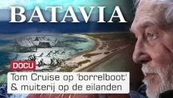 DOCU: Batavia, een verhaal over Muiterij en Vakmanschap (Deel 2)