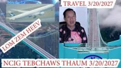 HMONG TV NETWORK TRAVEL 3 20 2027