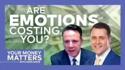 Why Emotions Can Hurt Your Investments | Your Money Matters