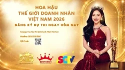 Hoa hậu Thế giới Doanh nhân Việt Nam 2026
