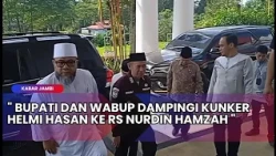 JAMBI NEWS - REGENT AND VICE REGENT ACCOMPANY HELMI HASAN ON OFFICIAL VISIT TO NURDIN HAMZAH HOSP...