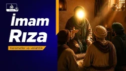 Haremin Sesi: İmam Rıza'nın Hayatı, Kerametleri ve Veliahtlık Meselesi