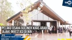 ARABIC CUISINE ENTREPRENEUR EXPLORES INVESTMENT IN IKN | TVRI KALTIM #eastkalimantanews