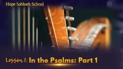 IN THE PSALMS: PART 1
