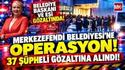 OPERATION AT BAKIRKÖY AND MERKEZEFENDİ MUNICIPALITIES!..