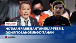 Hotman Paris Denies Bribery Allegations Against Febrie Adriansyah, Don Rito Enters Phase Two of A...