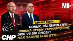 Gürsel Tekin said: "The law says you have not held the congress in accordance with the law," and ...