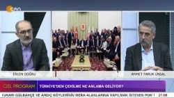 TÜRKİYE'DEN ÇEKİLME NE ANLAMA GELİYOR ? - KONUK: AHMET FARUK ÜNSAL - ERGİN DOĞRU İLE ÖZEL PROGRAM