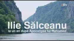 Ilie Salceanu - La un an dupa Apocalipsa lui Mahomed - Documentar