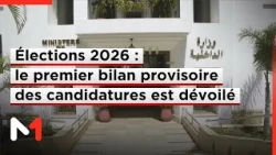 Élections 2026 : le premier bilan provisoire des candidatures est dévoilé