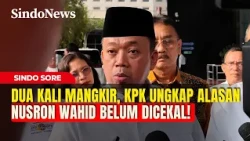 Dua Kali Mangkir, KPK Ungkap Alasan Nusron Wahid Belum Dicekal ke Luar Negeri | Sindo Sore | 25/10