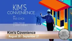 MPT Arts Minute: Everyman Theatre presents "Kim's Convenience"