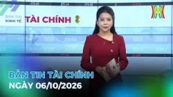 🔴 Bản tin Kinh tế - Tài chính ngày 06/10/2026 | Tin tức tài chính, kinh tế mới nhất