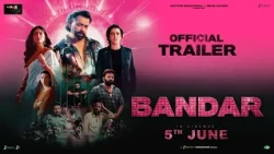 BANDAR | Official Trailer | Bobby D, Sanya M, Sapna P, Saba A | Nikhil D, Anurag K|In Cinemas June5