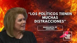 DO POLITICIANS REALLY KEEP THEIR PROMISES TO CITIZENS? | MARGARITA DE SÁNCHEZ ON #ALCHILEPOLITICO