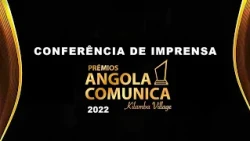 Conferência de Imprensa Prémios Angola Comunica 2022, 5ª Edição