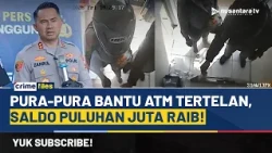 Beraksi dengan Modus Kartu Tertelan, Komplotan Pengganjal ATM di Temanggung Ditangkap Polisi | NTV