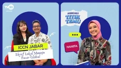 Taking Local Creative Economy to the Global Market with ICCN West Java | Titik Temu Podcast TVRI ...