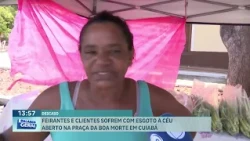 Market vendors and customers suffer from open sewage at Praça da Boa Morte in Cuiabá