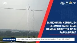 MANOKWARI ONCE AGAIN BLANKETED BY HAZE FROM FOREST FIRES IN WEST PAPUA