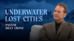 Did Advanced Pre-Flood Civilizations Exist? Pastor Billy Crone Decodes the Truth | Ministry Now