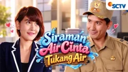 FULL FTV SCTV Melody Prima dan Ryan Delon | Siraman Air Cinta Tukang Air