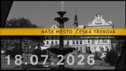 Naše město: Česká Třebová (2026/07)