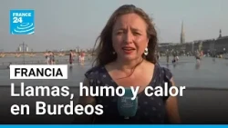 El humo y el calor asfixian Burdeos mientras avanzan los incendios