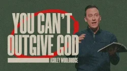 You Can't Outgive God | Tandem | Ashley Wooldridge