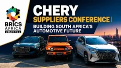 Chery Suppliers Conference | Building South Africa’s Automotive Future
