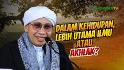 Character or Knowledge, Which Should Come First? | Buya Yahya
