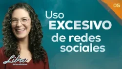 05. Excessive Social Media Use - Psych. Lía Treves | Special Addiction-Free Week