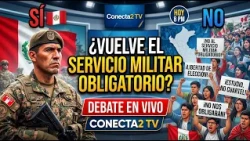 Is MANDATORY MILITARY SERVICE returning to Peru? 🪖 LIVE Debate on Conecta2 TV