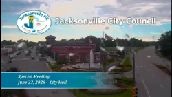 Jacksonville City Council Special Meeting - June 23, 2026