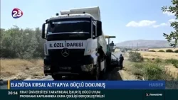 A POWERFUL TOUCH TO RURAL INFRASTRUCTURE IN ELAZIG