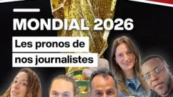 Coupe du monde 2026 : les pronostics de nos journalistes pour la finale ⚽ • FRANCE 24