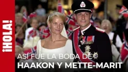 The unforgettable wedding of Haakon and Mette-Marit of Norway, 25 years later