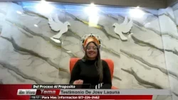 Testimonio:Josy Laguna Del proceso al propósito