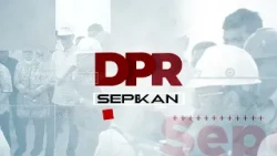 DPR RI Sahkan UU Pelindungan Ketenagakerjaan dan Tetapkan Biaya Haji 2027 - DPR Sepekan