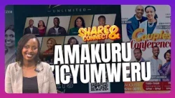 SHARE & CONNECT ||AMAKURU Y'IKI CYUMWERU || #bcntv
