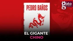 Pedro Baños introduces us to the Asian giant: "The Chinese world is completely unknown"