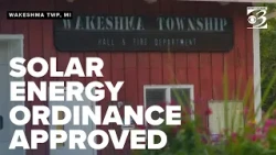 Wakeshma Township approves solar energy ordinance after state law changes