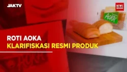 PENJELASAN RESMI TERKAIT PRODUK ROTI AOKA