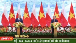 Establishing a Vietnam - Poland Strategic Partnership | ANTV