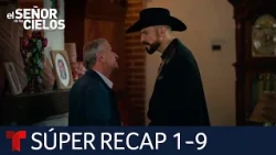 El Señor de los Cielos 10: súper resumen, episodios 1 al 9 | Telemundo