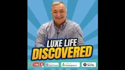Luxe Life Discovered Amazing Season Ahead Come on in !